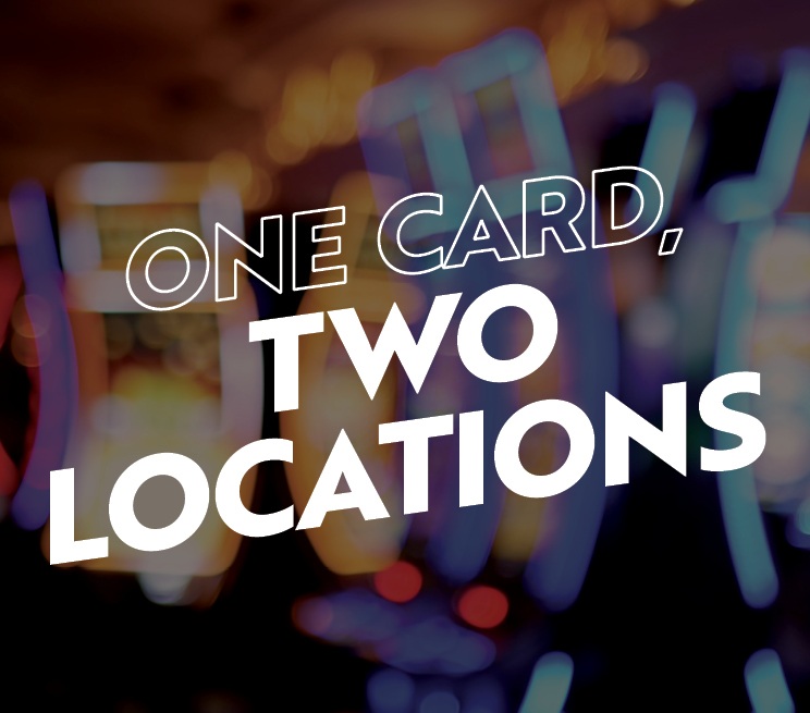 One Card, Two Locations